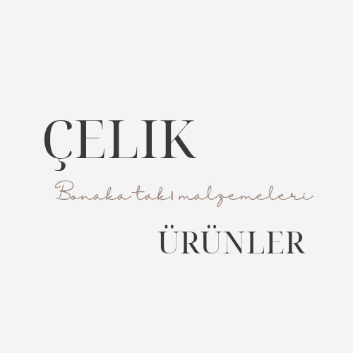 ÇELİK ÜRÜNLER
